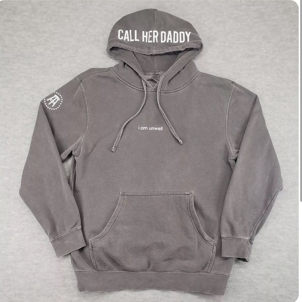 Call her daddy “I am Unwell” sweatshirt